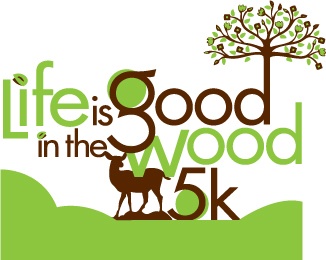 Life is Good in the Wood 5K