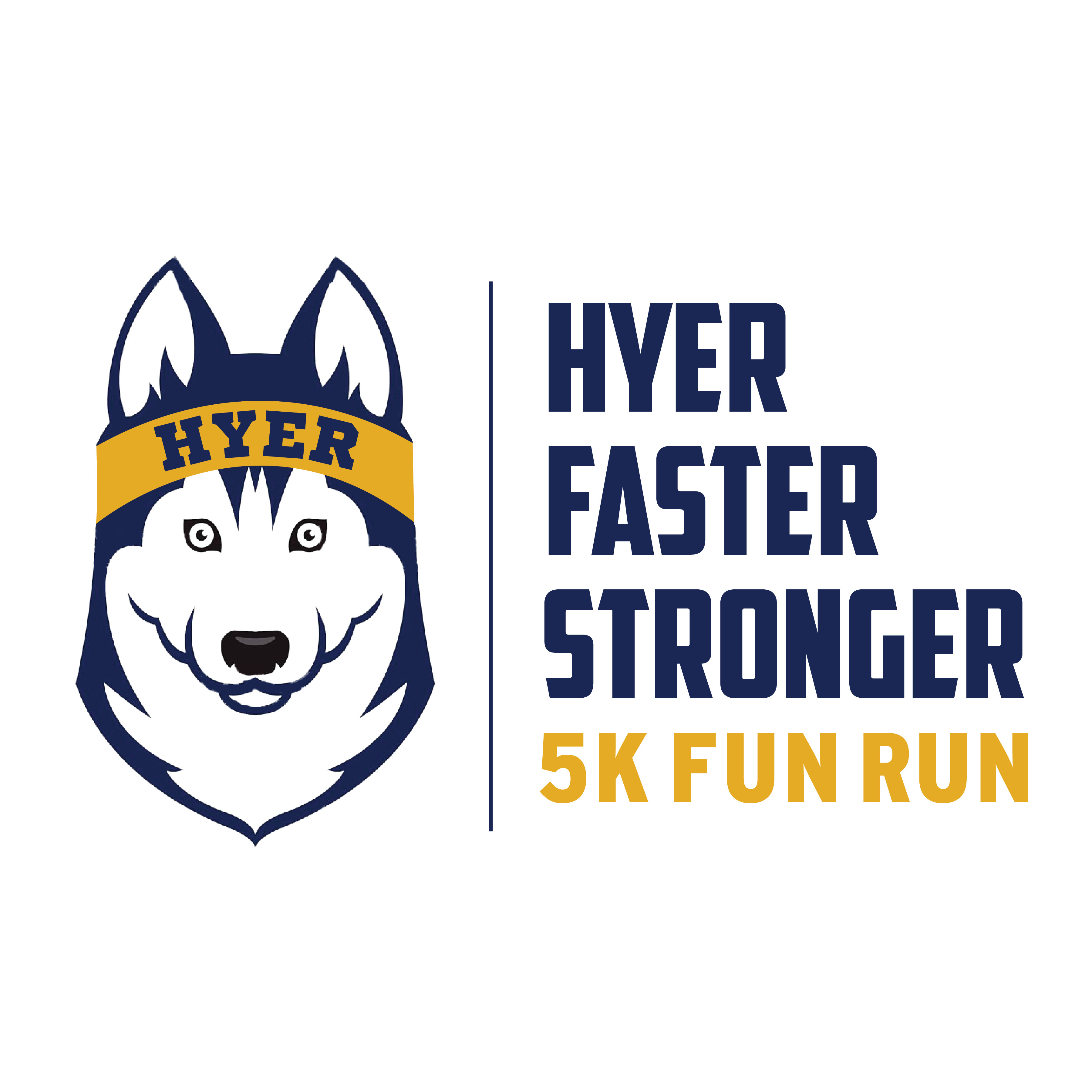 Hyer Faster Stronger 5K