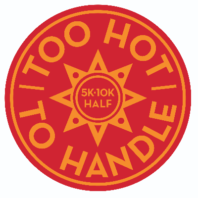 Too Hot to Handle 5K, 10K & Half Marathon